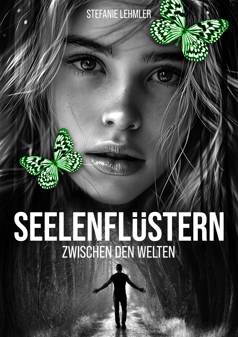 Seelenflüstern - Band 1: Zwischen den Welten